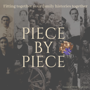Fitting your family histories together, piece by piece - Family Wise Ltd